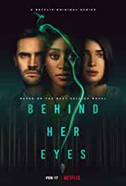 Behind Her Eyes netflix Series 2021 Movie
